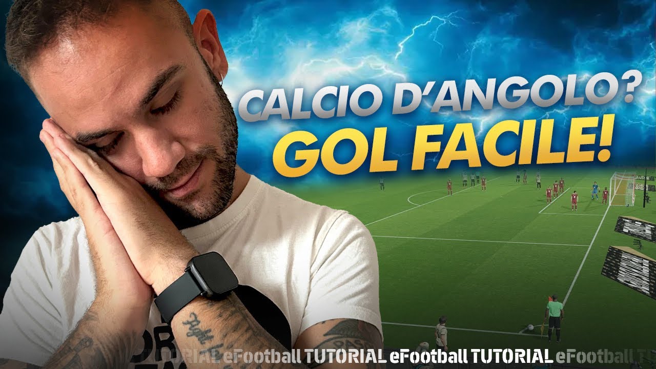 COME SEGNARE DA CALCIO D’ANGOLO “BUG” SU EFOOTBALL 26 - “MATTIOTTI SPECIAL” (TUTORIAL)