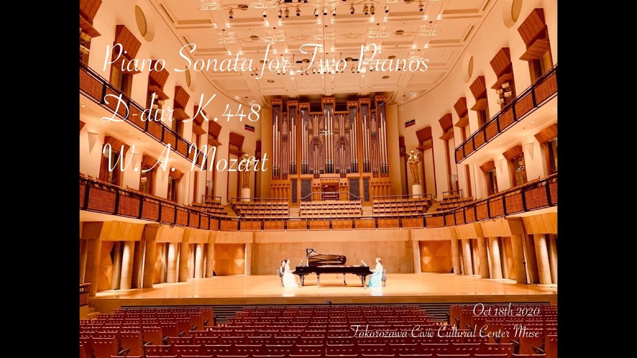 Piano Sonata for 2 pianos D-dur K.448 - W. A. Mozart/ ２台のピアノのためのソナタ ニ長調K.448 全楽章 モーツァルト