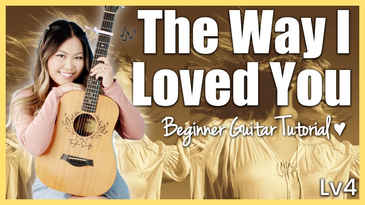 The Way I Loved You 💛 Taylor Swift EASY Guitar Tutorial Lesson | Chords | Strumming | Play-Along 🎸