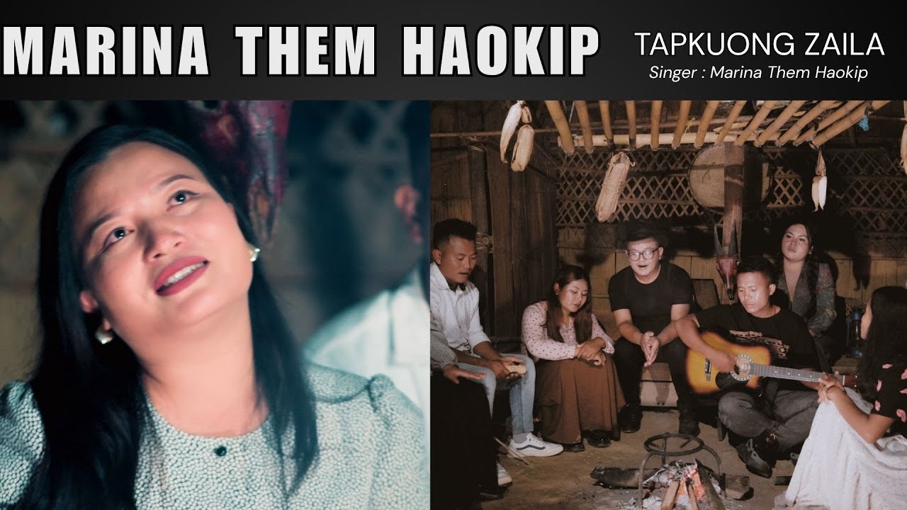 Selung guh a - Marina Them Haokip || Tapkuong Zaila