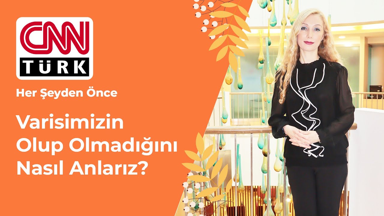 Varisimizin Olup Olmadığını Nasıl Anlarız?