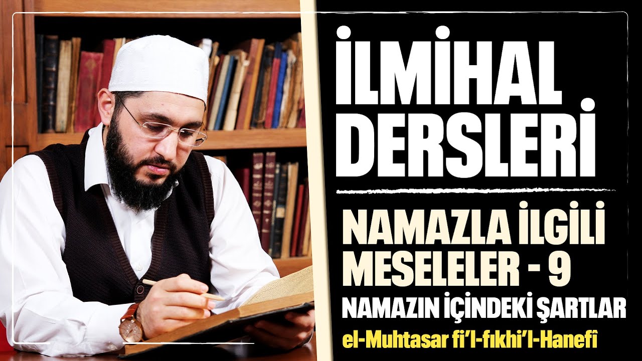 İlmihâl Dersleri - 34 | Mahmut Sami Gülcü