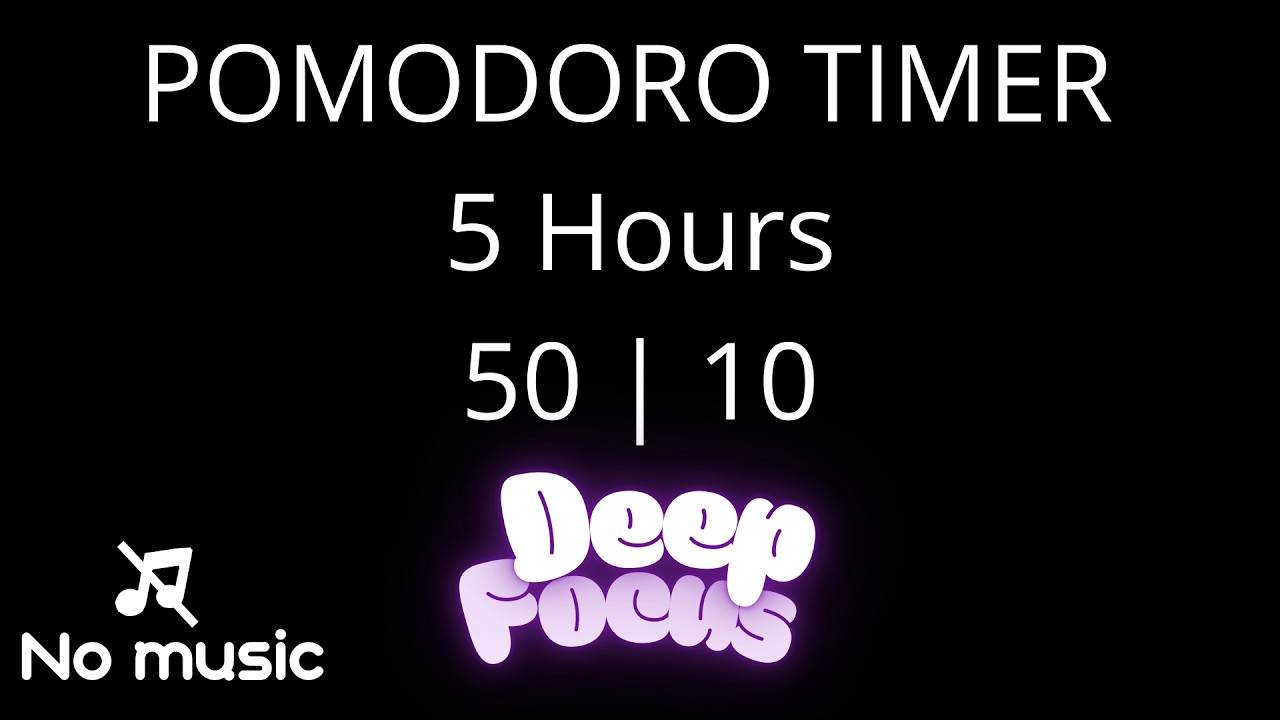 50 / 10 Pomodoro Timer - 5 Hours | No music | Deep Focus - Study with me