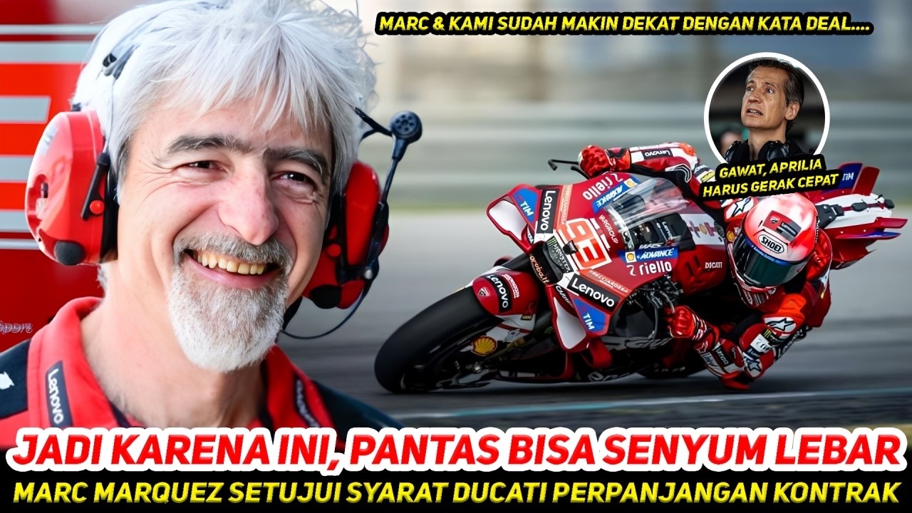 BOS DUCATI LEGA🔥KESEPAKATAN BARU TERCAPAI~MARC MARQUEZ SETUJUI SYARAT KHUSUS~MAKIN DEKAT DENGAN DEAL