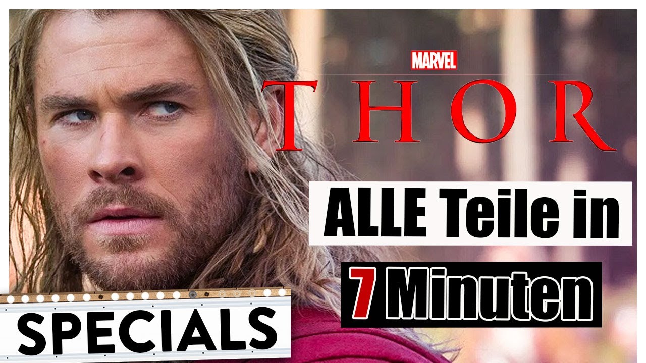 Alle THOR Filme in 7 1/2 Minuten | Recap & Zusammenfassung