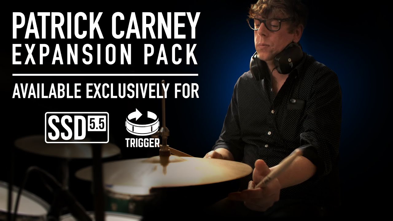 Расширение Patrick Carney для SSD и Trigger &mdash; УЖЕ ДОСТУПНО | Steven Slate Audio