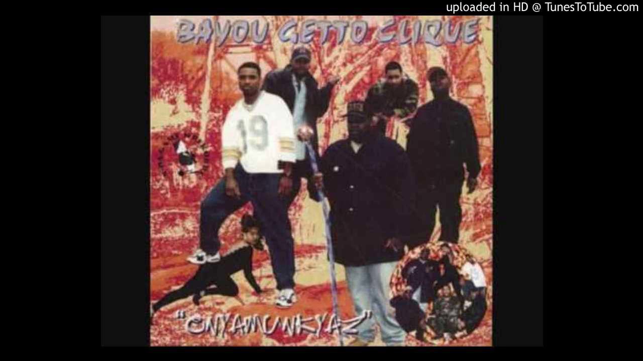 Bayou Getto Clique-Onyamunkyaz