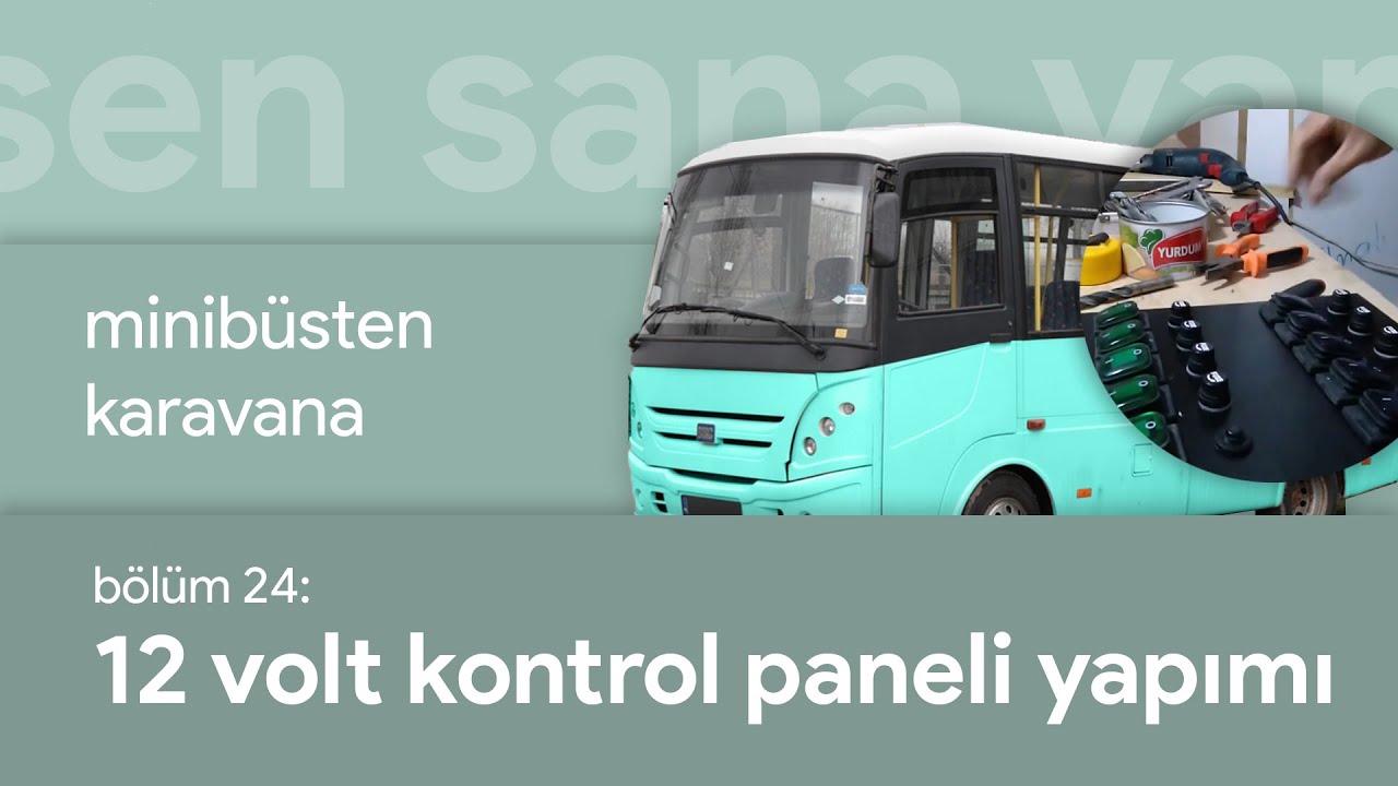 24 Karavana 12 Volt Kontrol Paneli Yapımı - Minibüsten Karavana