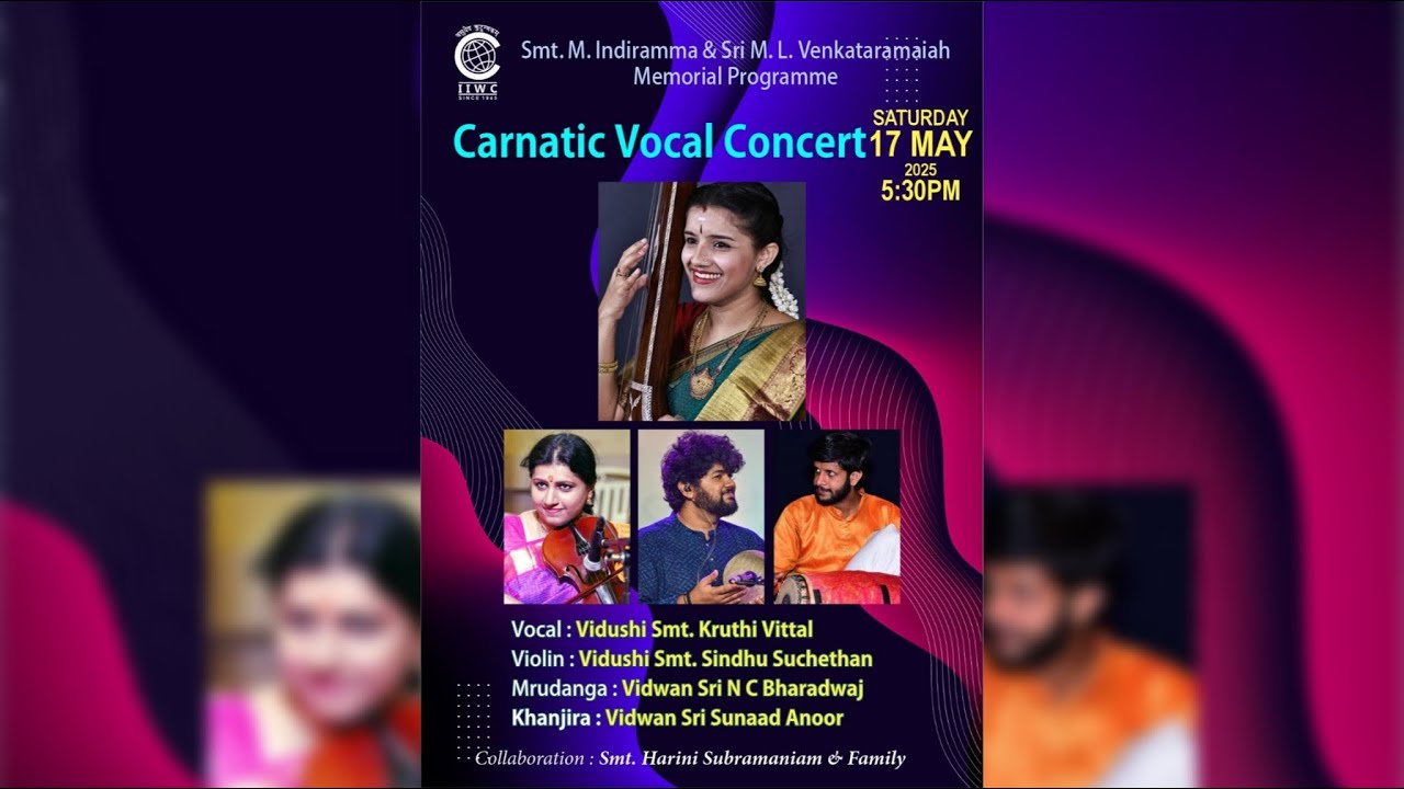 Carnatic Vocal Concert - Smt. M. Indiramma & Sri M. L. Venkataramaiah Memorial Programme