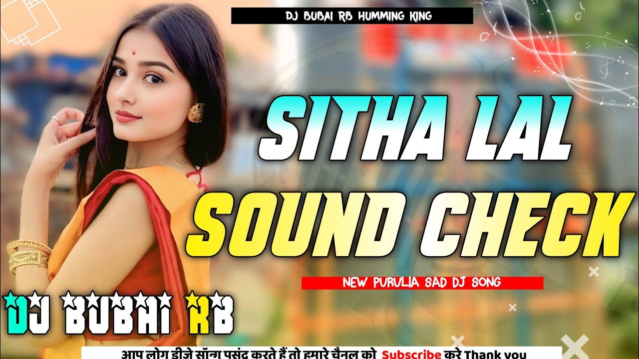 Sitha Lale Lal || New Purulia Sad Dj Song || Sound Check Vibration Mix || Dj Bubai RB