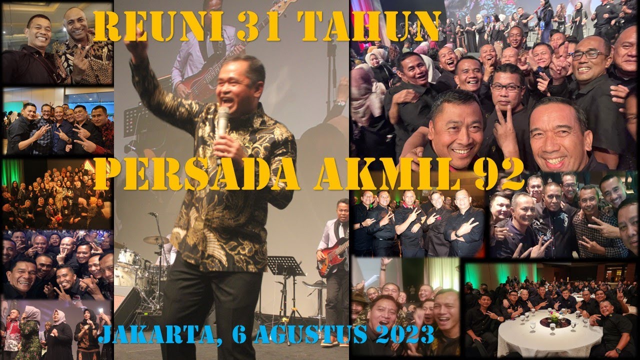 REUNI 31 TAHUN PERSADA AKMIL 92