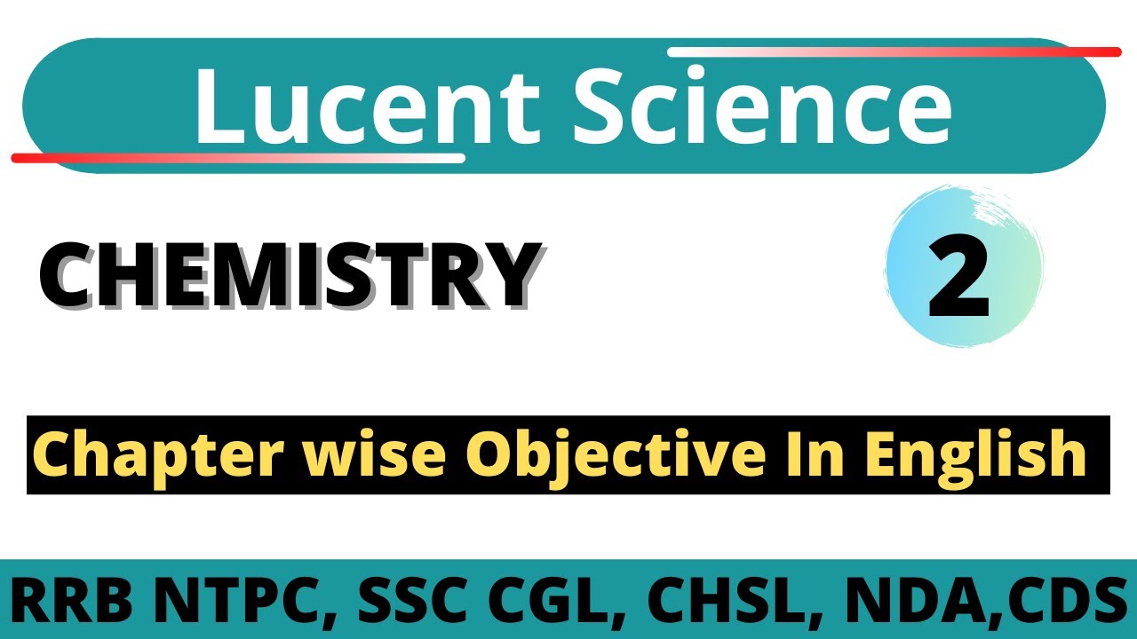 General science -2 || lucent science in English ||  Atomic Structure For Railways, SSC CGL, NDA,CDS
