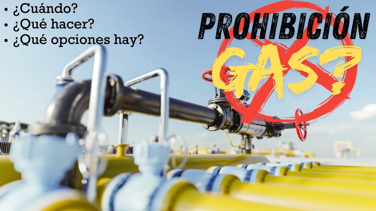 🏠 &iquest;Qu&eacute; PASAR&Aacute; con tu CALDERA cuando PROH&Iacute;BAN el GAS? 🔥 Alternativas al GAS?