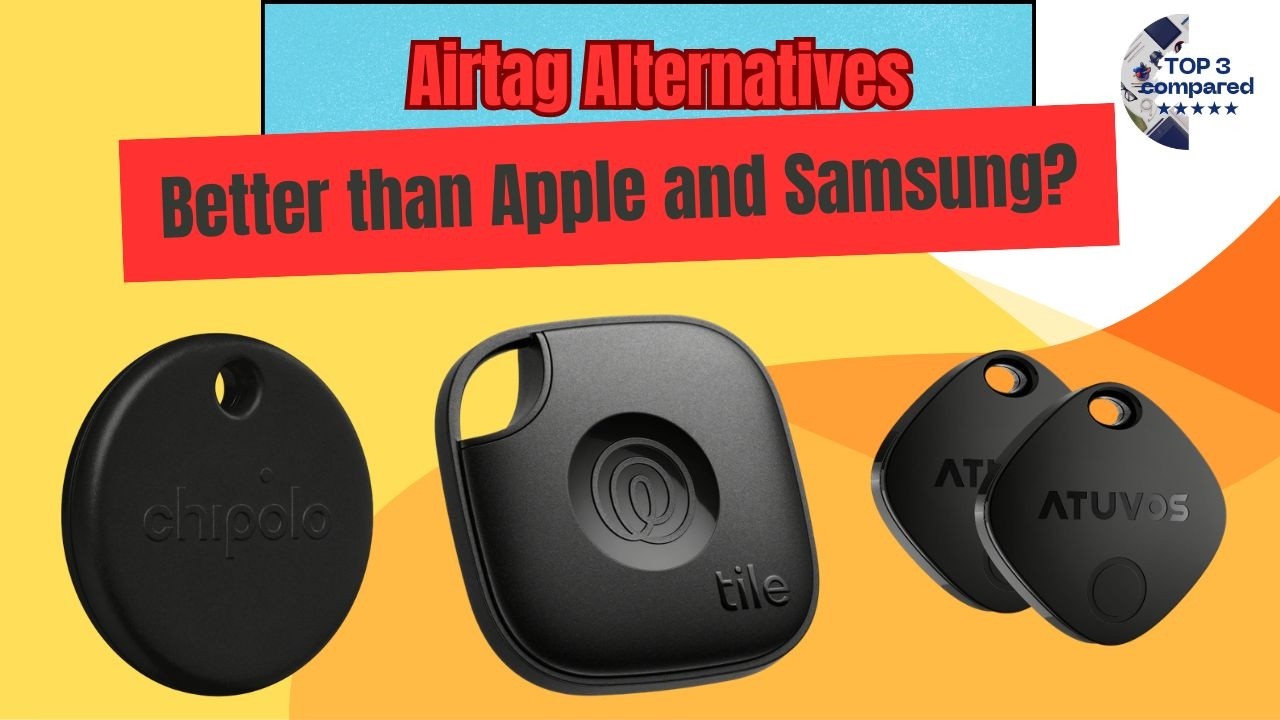 Best AirTag & SmartTag Alternatives (2026) | 3 Trackers That Work With Any Phone