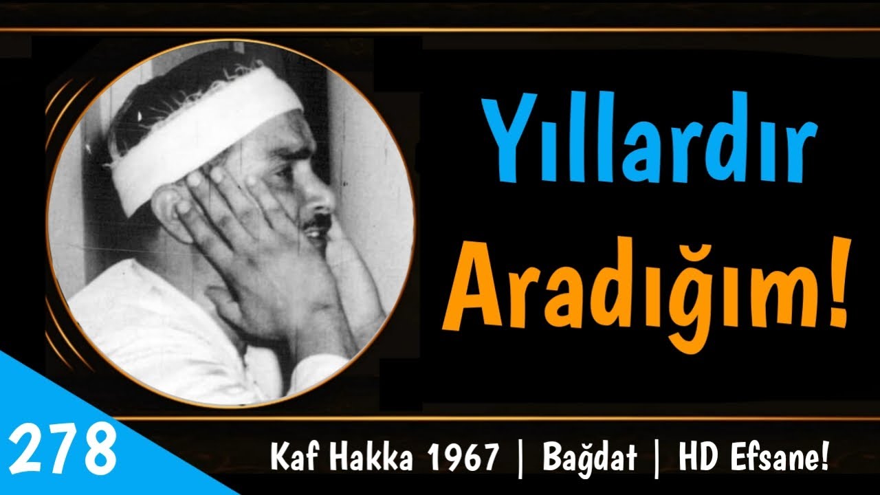 Kaf Hakka 1967 HD! Aranan Tilavet | Mustafa İsmail| Bağdat