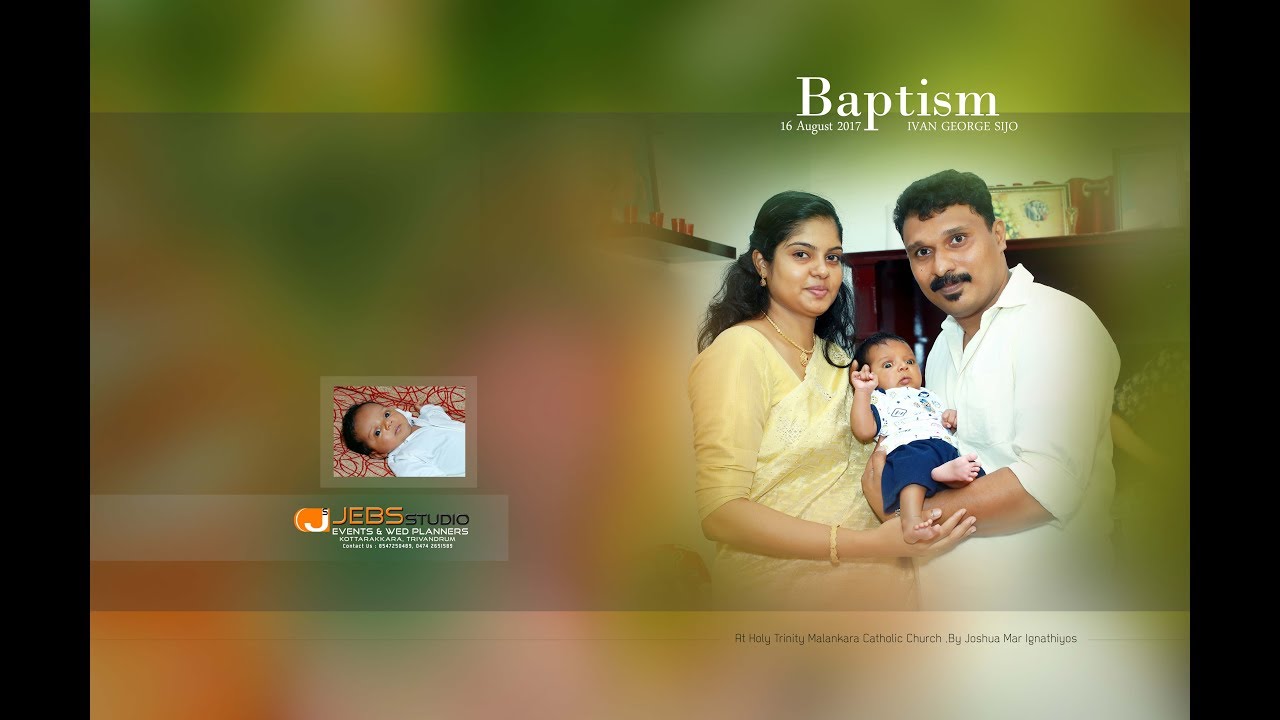 IVAN GEORGE SIJO - BAPTISM HIGHLIGHTS (JEBS STUDIO)