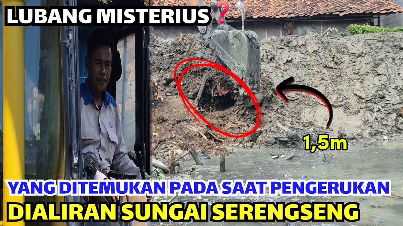 DETIK-DETIK❗️PAKDE MUJI KAGET ADA LUBANG MISTERIUS SAAT PENGERUKAN KALI SERENGSENG❗️