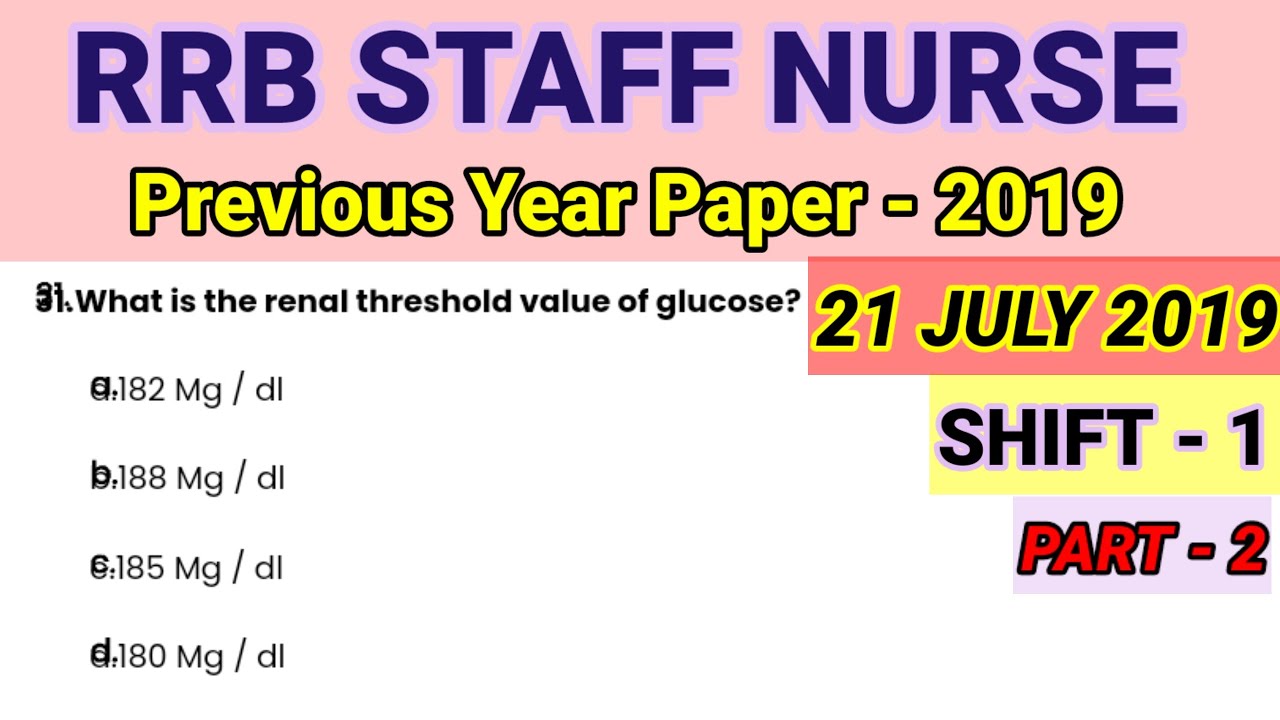 RRB Staff Nurse Previous Year Paper with Solution || Part - 2 || 21 JULY 2019 || Shift - 1 ||