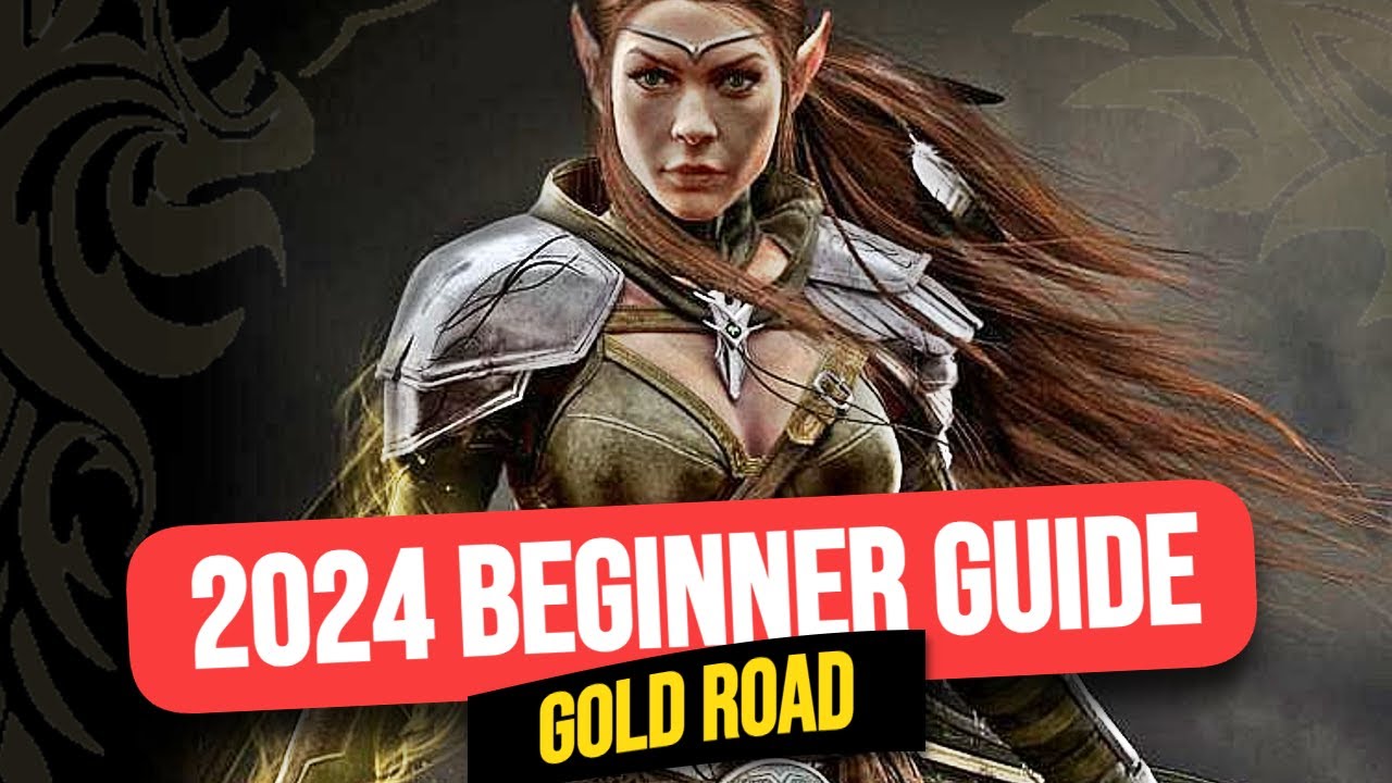 Ultimate ESO 2024 Beginner Guide - Gold Road Chapter