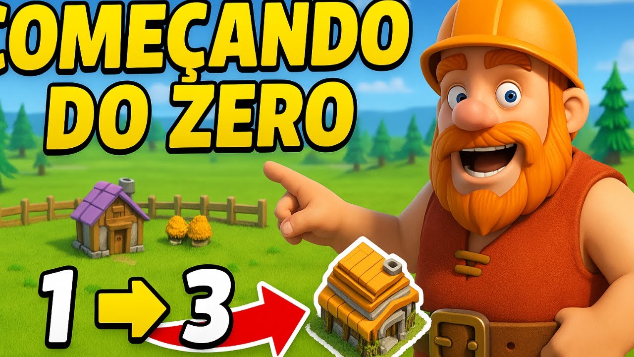 Comecei uma conta do ZERO no Clash of Clans – Vamos Começar Juntos CV1
