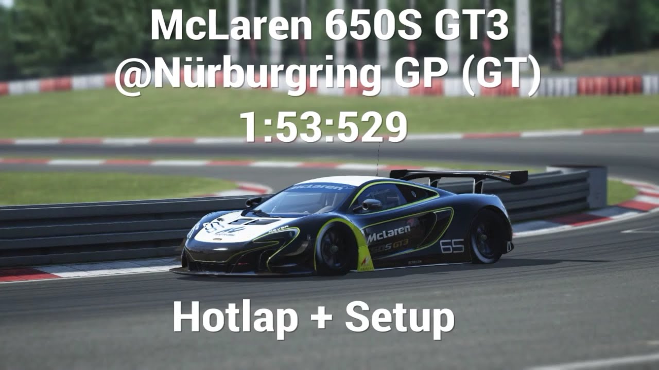 Assetto Corsa PS4 McLaren 650S GT3 @Nürburgring GP (GT) Hotlap+Setup