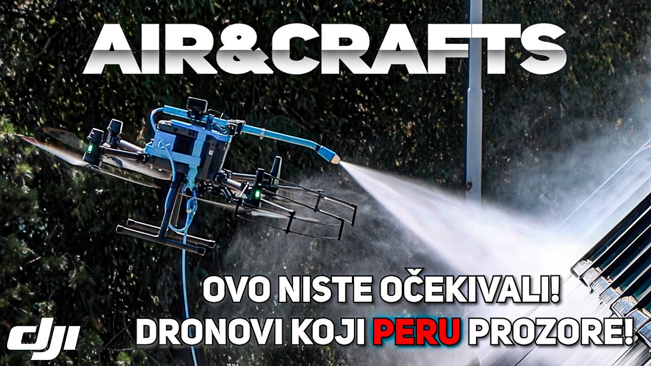 Air&Crafts - Dronovi koji peru prozore!