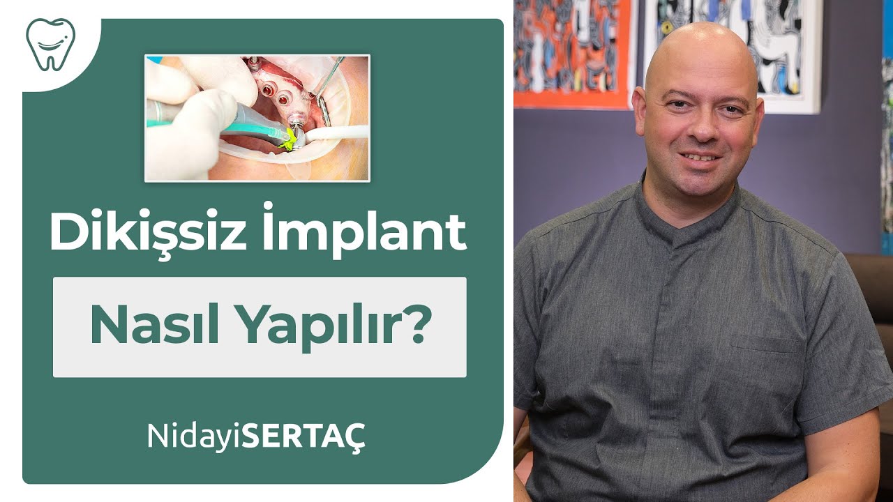 Dikişsiz implant nasıl yapılır ?