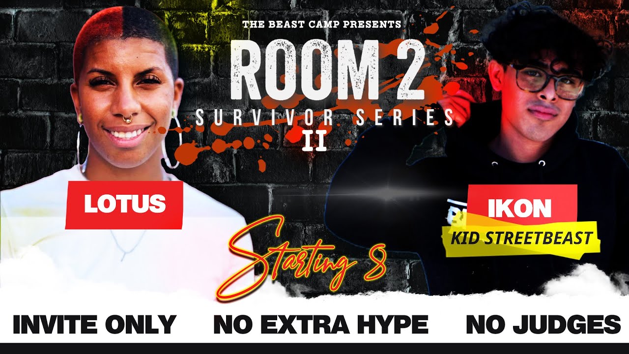 LOTUS vs IKON aka Kid Streetbeast | ROOM 2: Survivor Series II | Starting 8