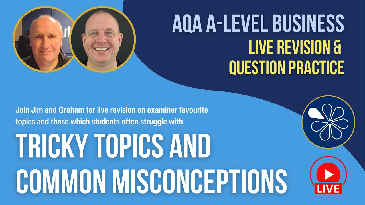 Tricky Topics & Common Misconceptions | Exam Revision for AQA A-Level Business