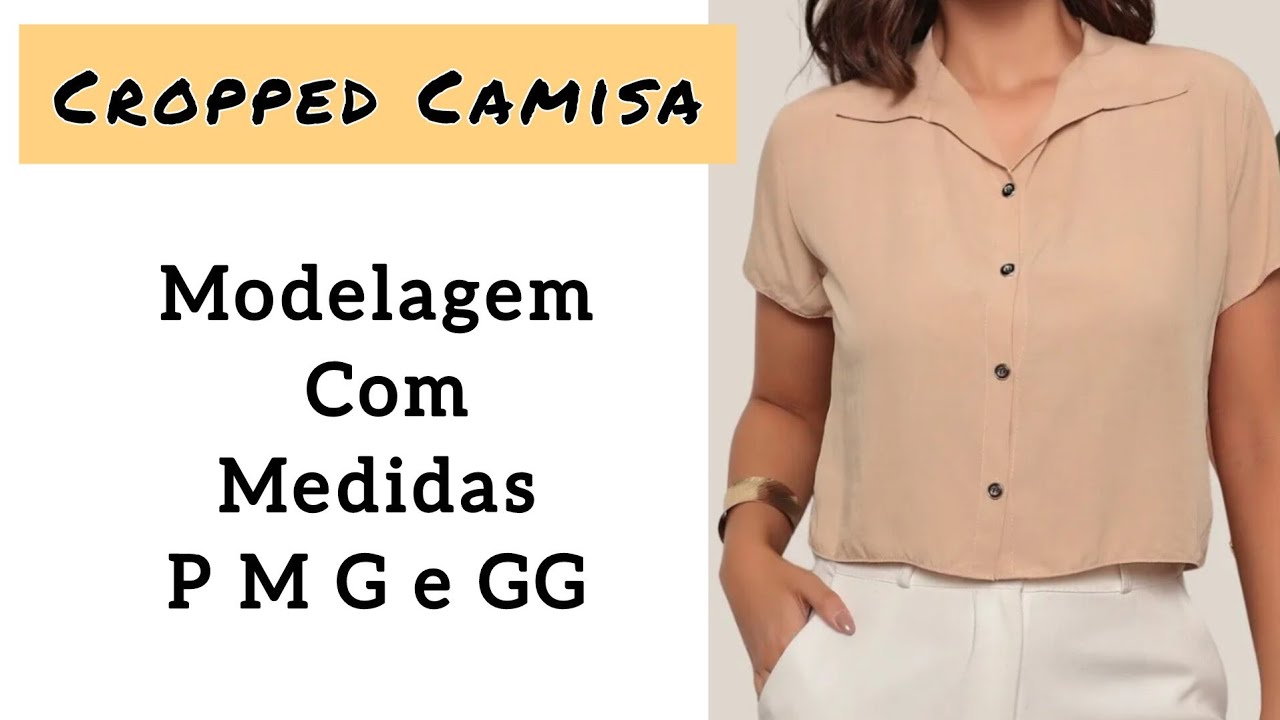 COMO FAZER MOLDE CROPPED CAMISA FEMININA 