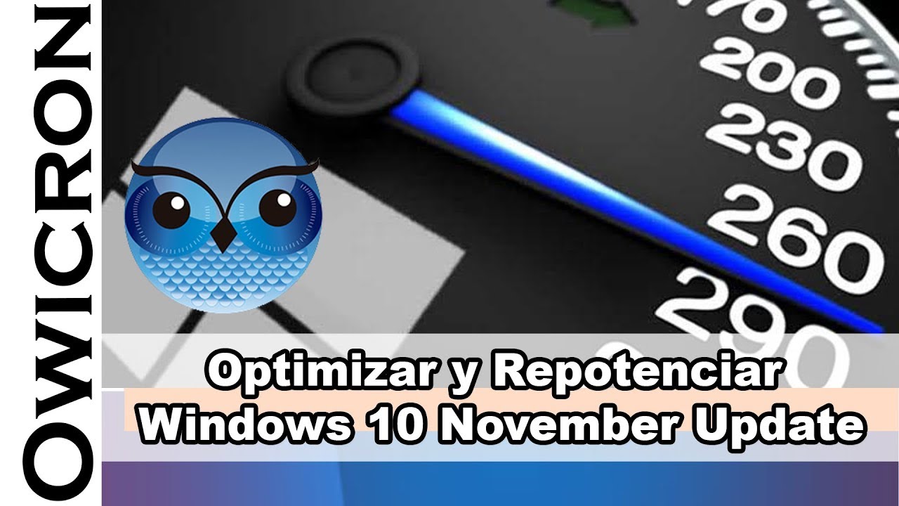 ✅ Como optimizar y repontenciar Windows 10 November Update