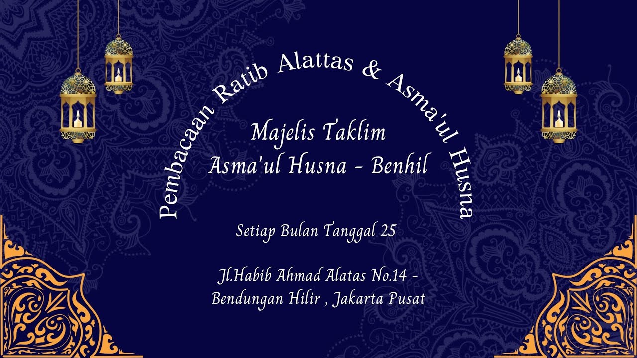 LIVE: Pembacaan Dzikir Ratib Alatas & Asma'ul Husna