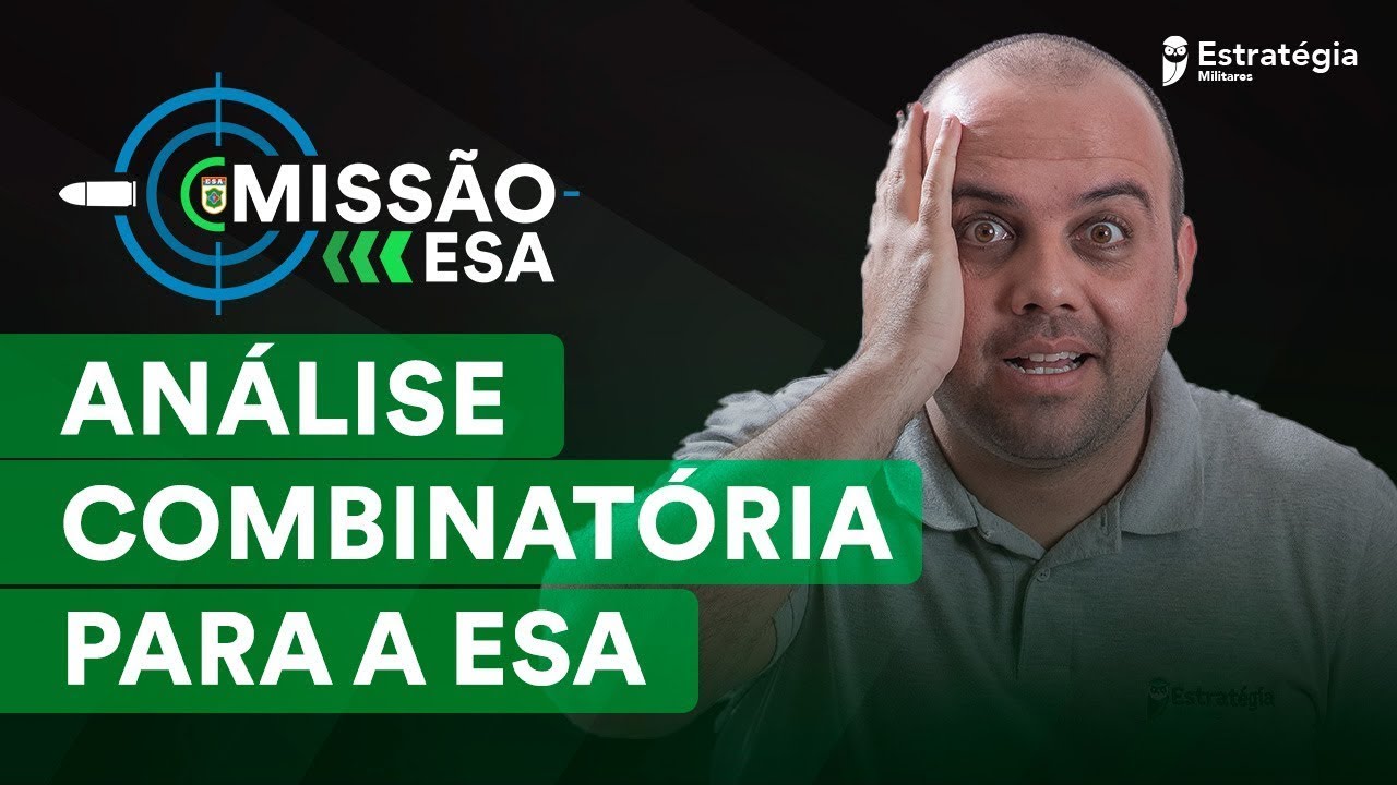 Missão Gabarito ESA: Análise Combinatória para a ESA - Tarefa 9