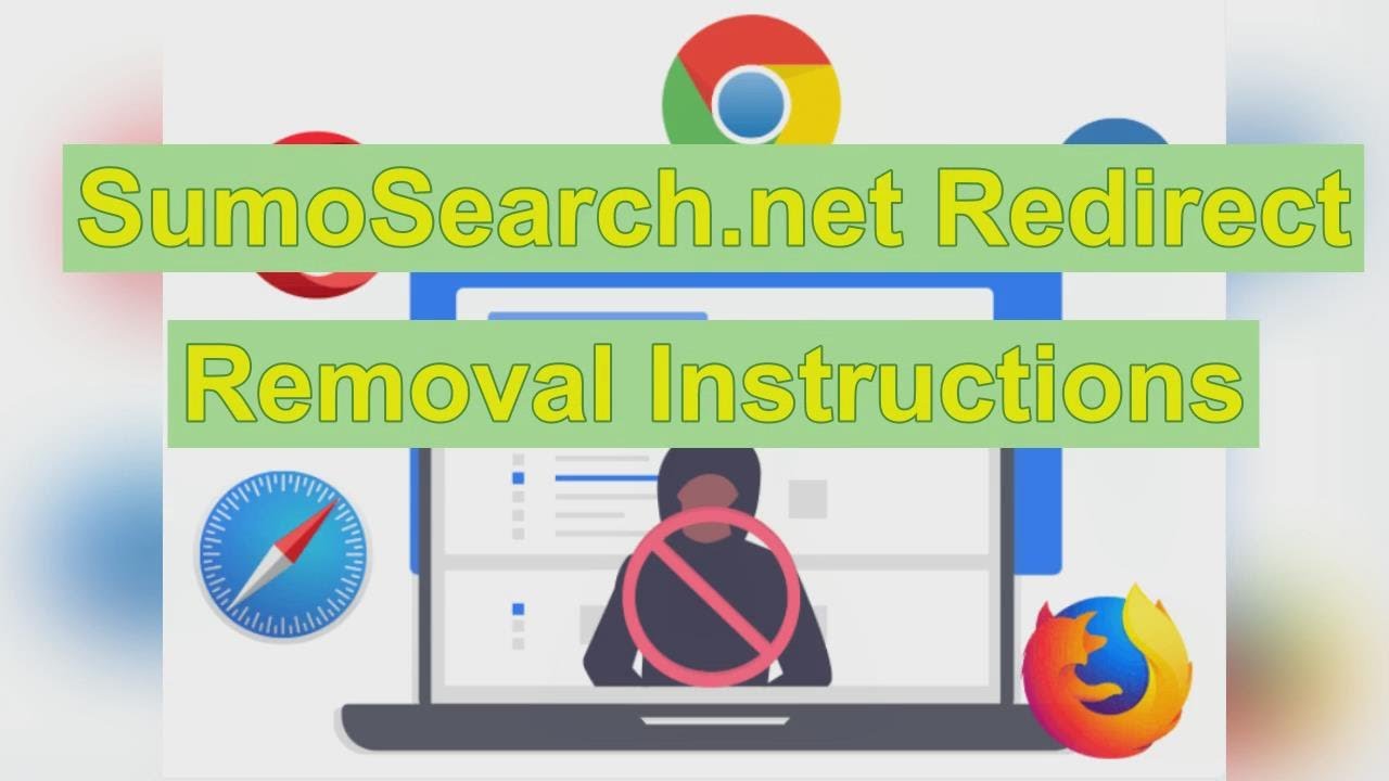 SumoSearch.net Redirect Virus Removal [2023 Solution]