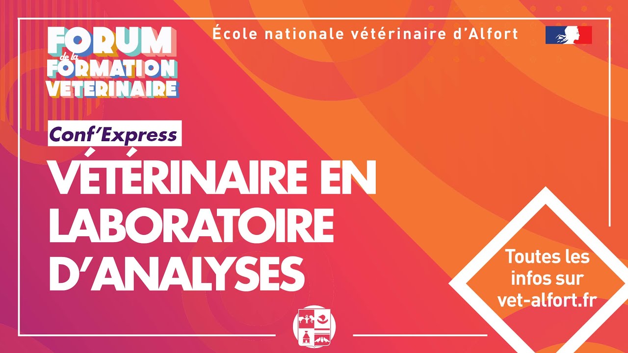 FFVET21 Conf' express - Vétérinaire en laboratoire d'analyses