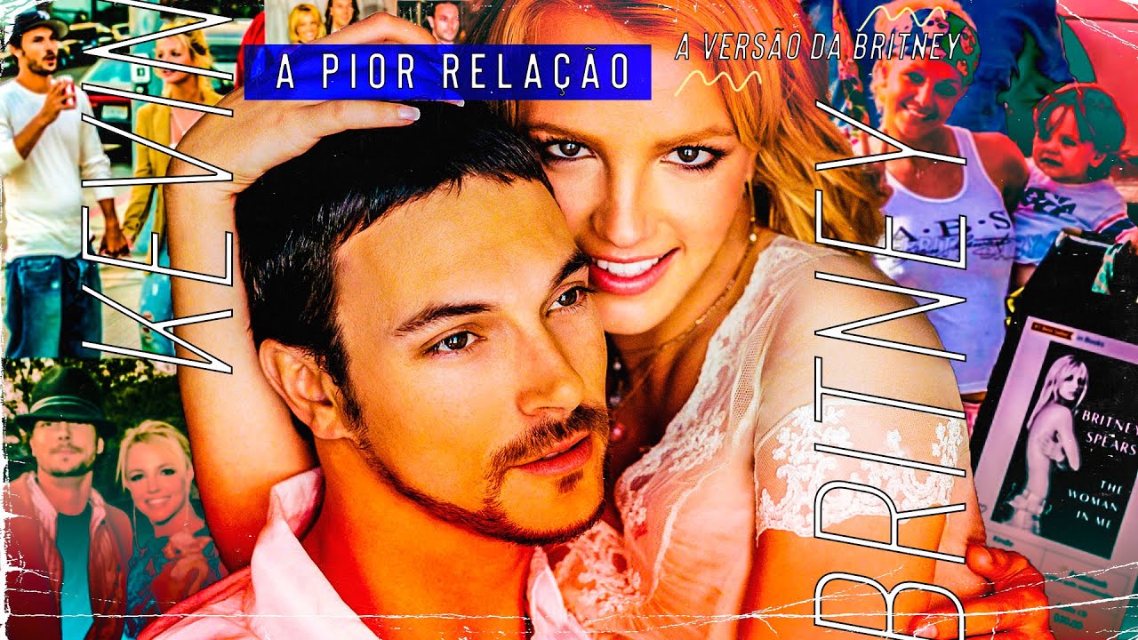 A RELAÇÃO DE BRITNEY SPEARS E KEVIN FEDERLINE (A VERSÃO DA BRITNEY EM THE WOMAN IN ME)