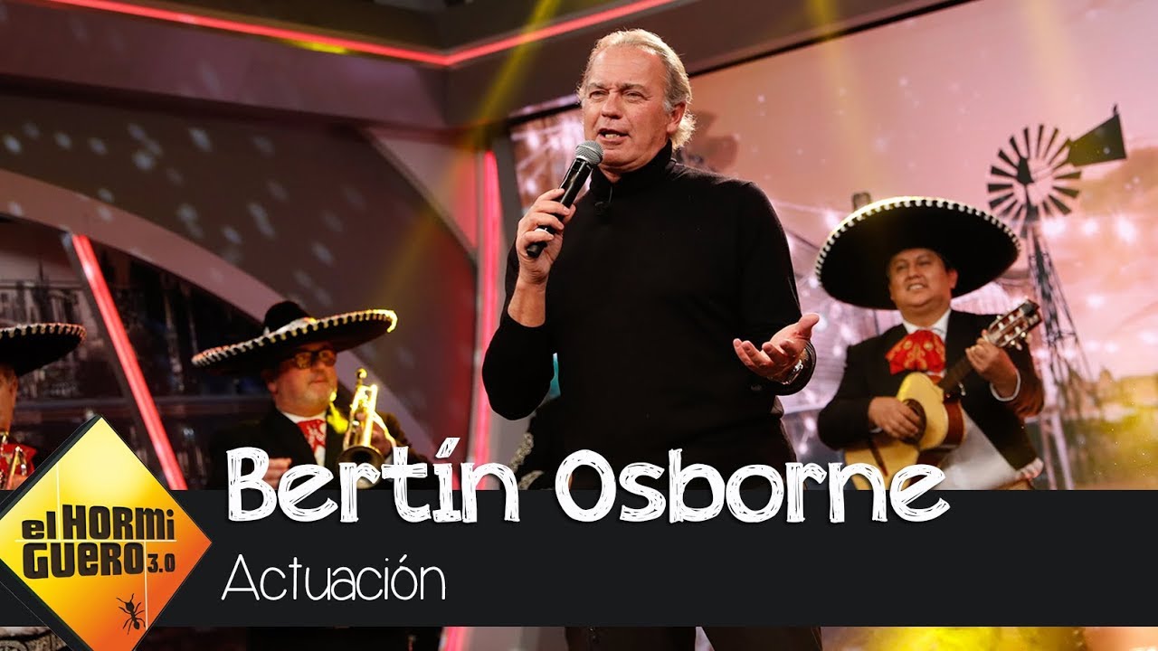Bertín Osborne canta su ranchera 'Yo debí enamorarme de tu madre' - El Hormiguero 3.0