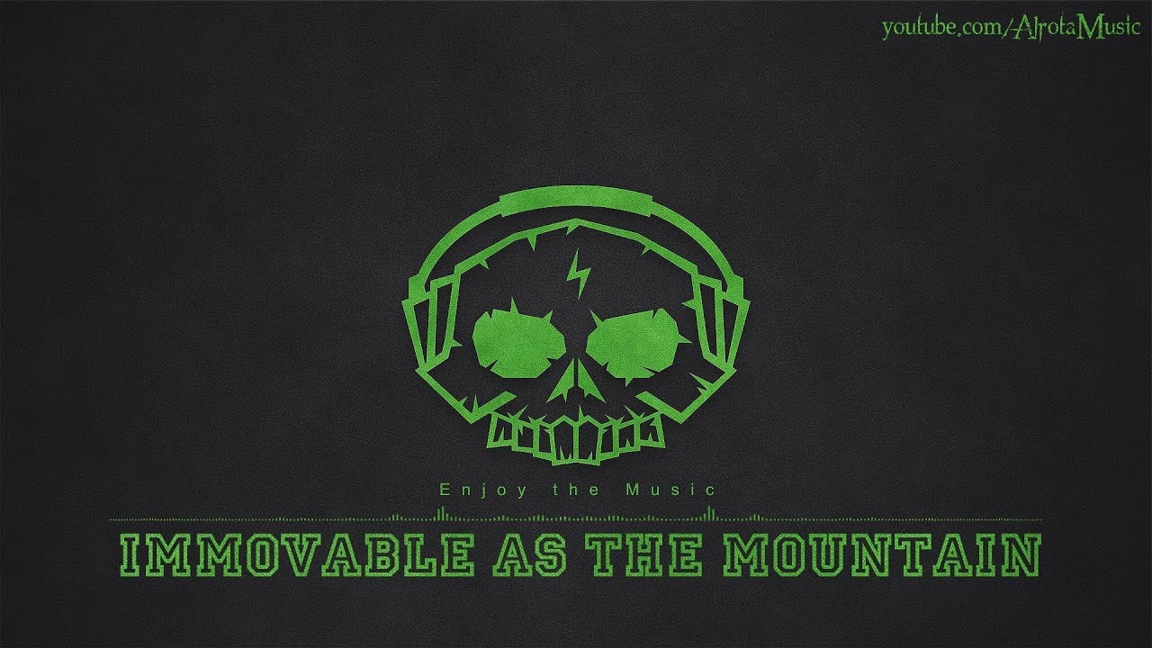 Immovable As The Mountain by Johannes Bornl&ouml;f - [Build Music]