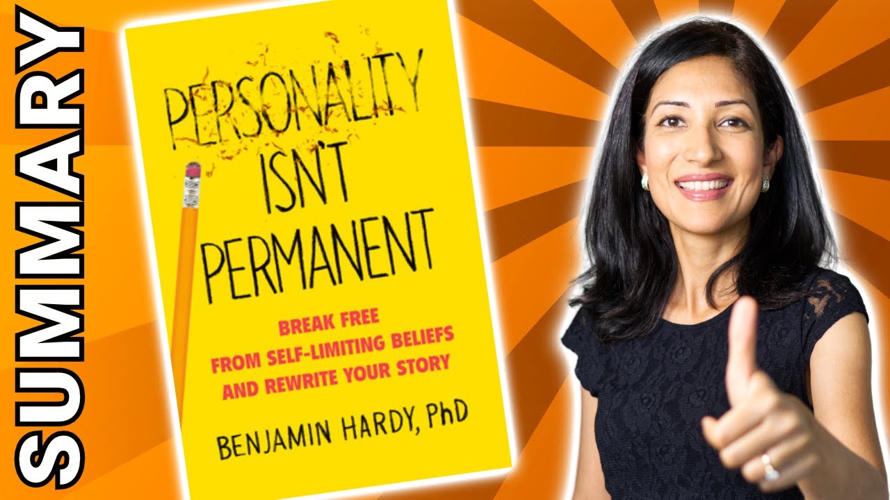 PERSONALITY ISN'T PERMANENT - MY BOOK SUMMARY AND TAKEAWAYS