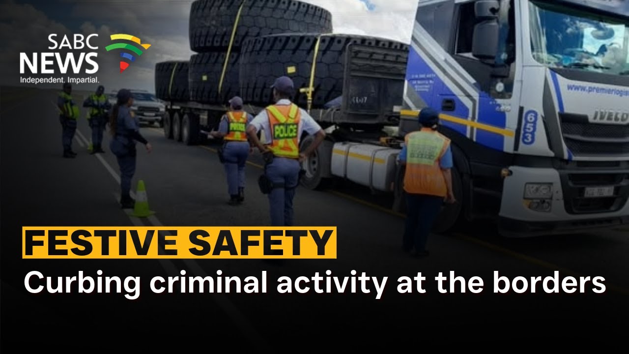 Festive Safety | Curbing criminal activity at borders