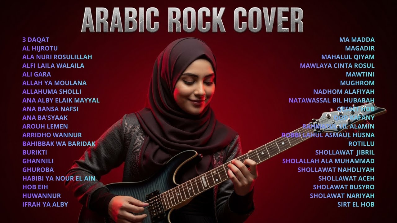Arabic Rock Cover Playlist – Arab Songs Rock Version
