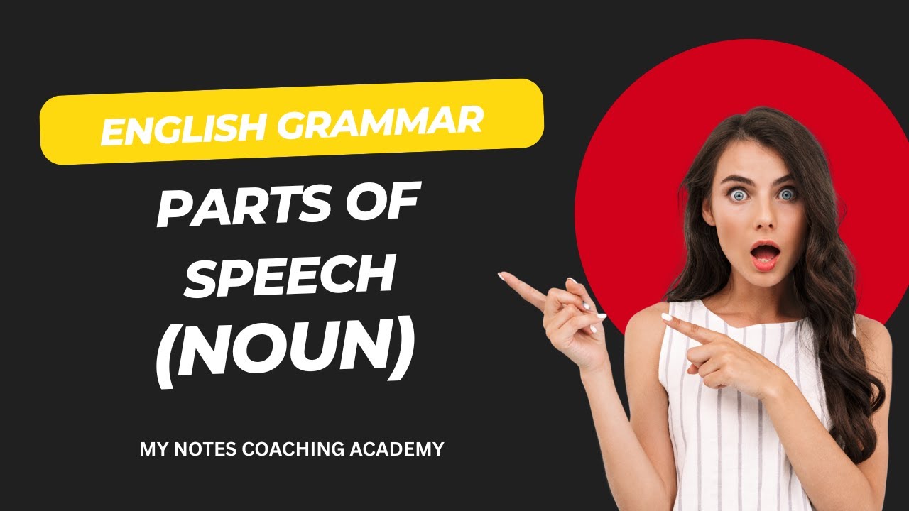 Parts of Speech (Noun) | English Grammar | Noun | Parts of Speech | Grammar with Examples |