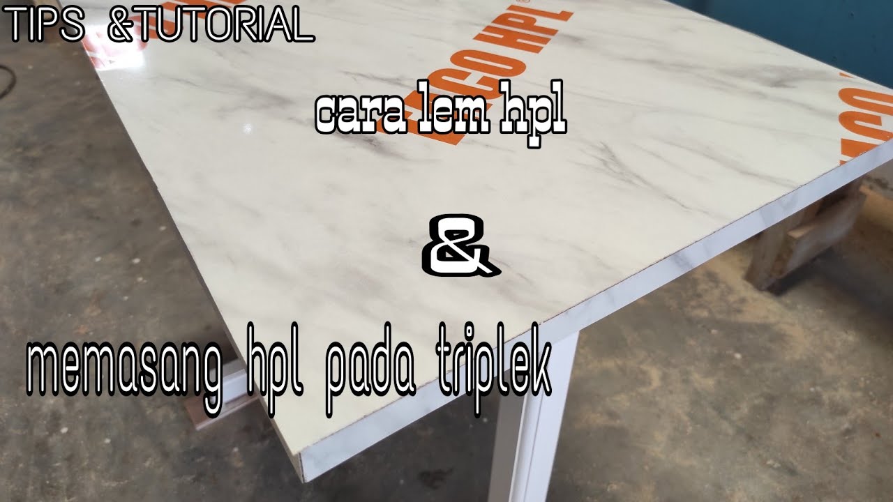 CARA MEMASANG HPL PADA MULTIPLEK