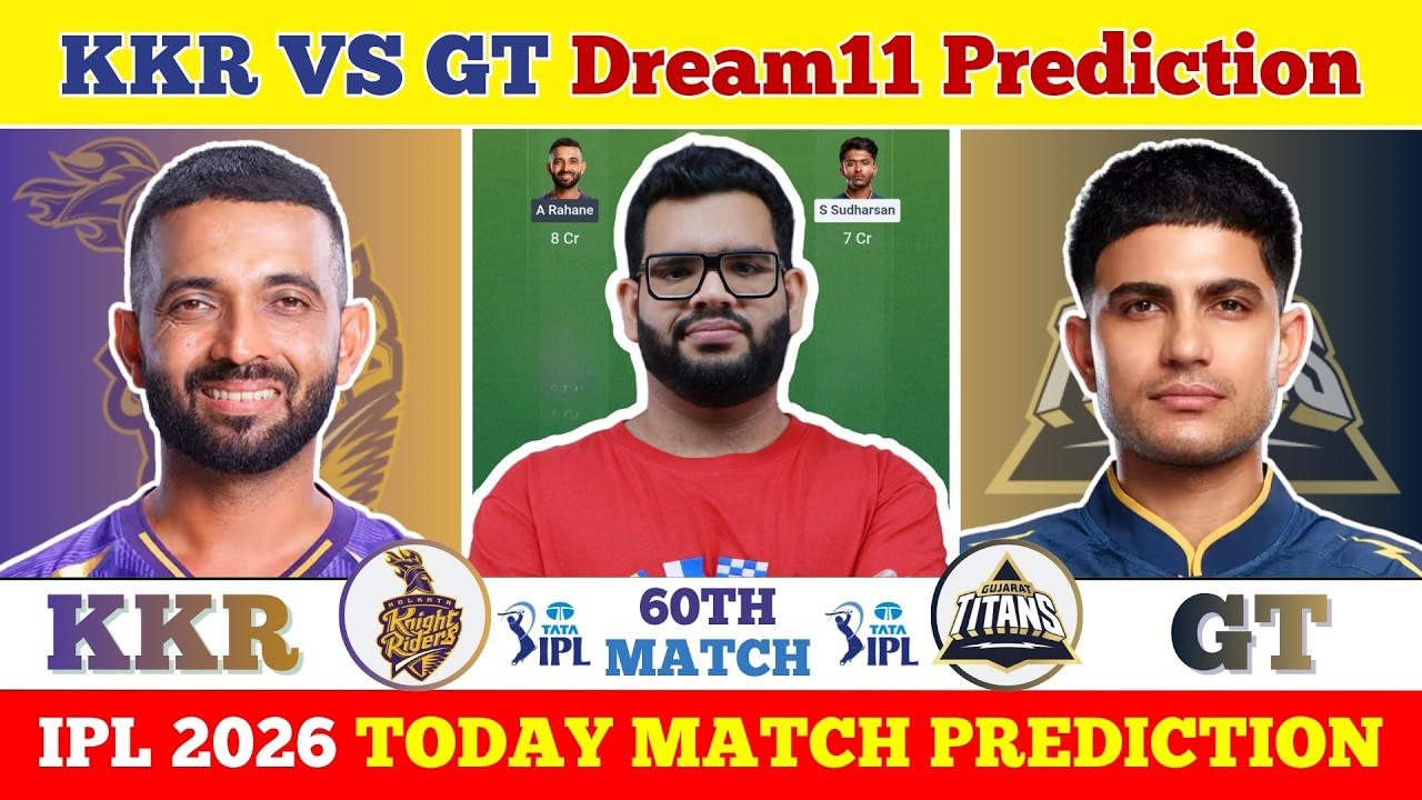 KKR vs GT Dream11 Prediction| KKR vs GT Today Match Prediction| IPL 2026 Match 60