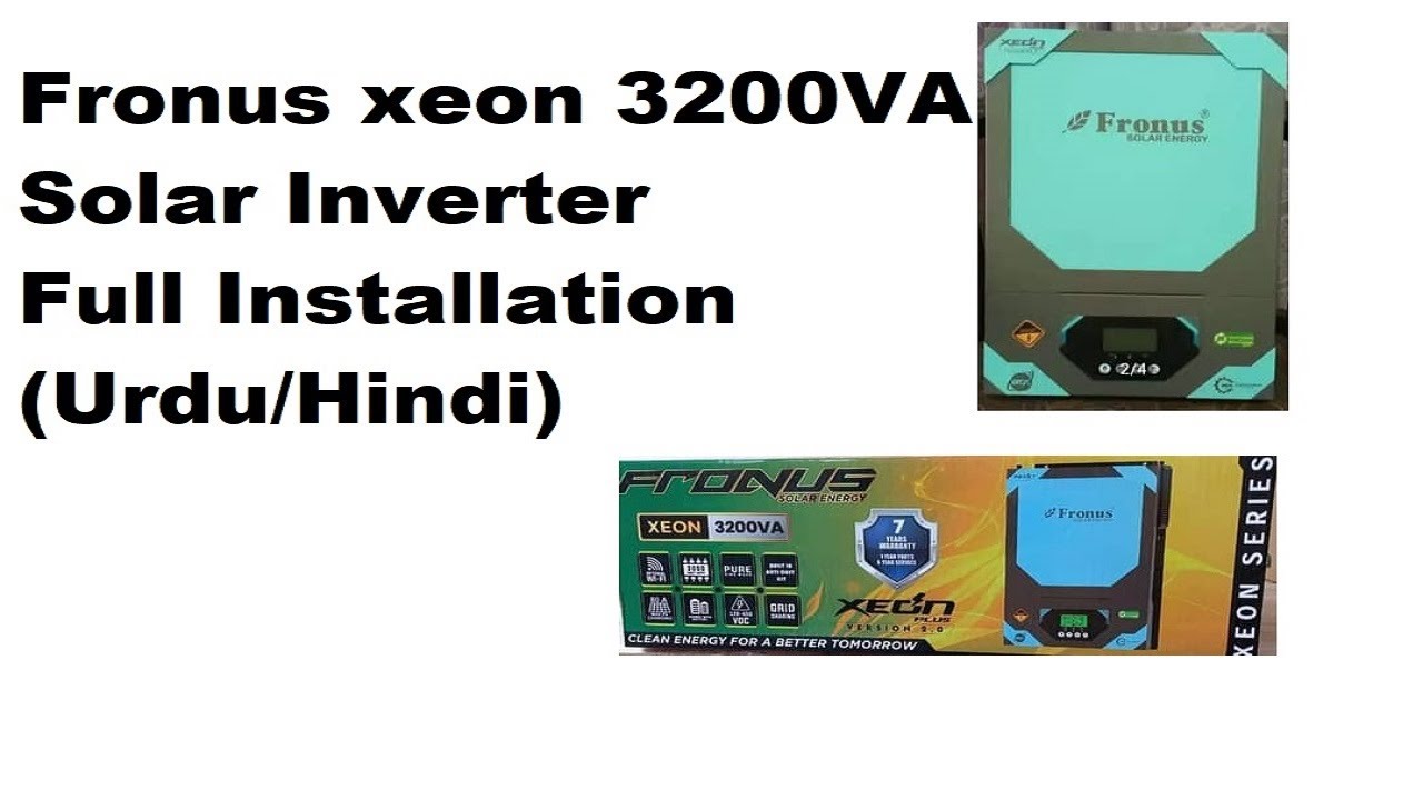 Fronus xeon 3200va solar inverter full installation (Urdu/Hindi)