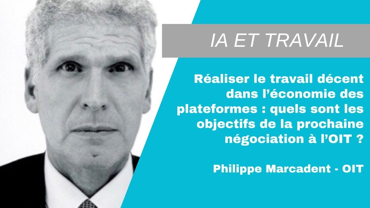 Séminaire 3 - Réguler le déploiement de l'IA au travail - Intervention de Philippe Marcadent – OIT