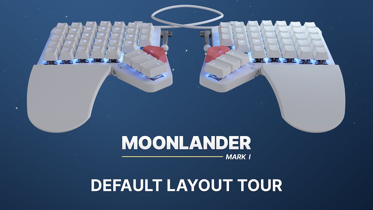 Moonlander Default Layout Tour