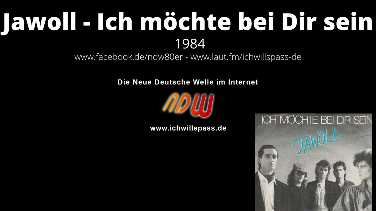 Jawoll - Ich möchte bei Dir sein