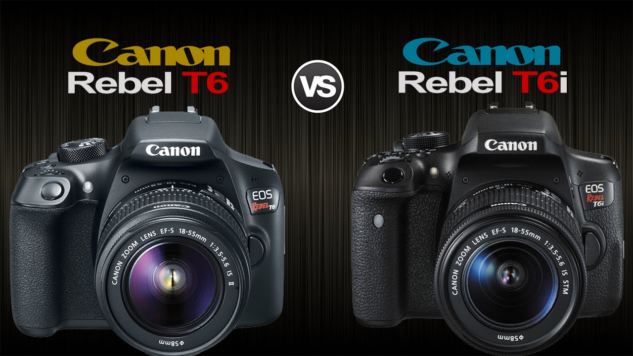 Canon EOS Rebel T6 vs Canon EOS Rebel T6i :- Camera Comparison