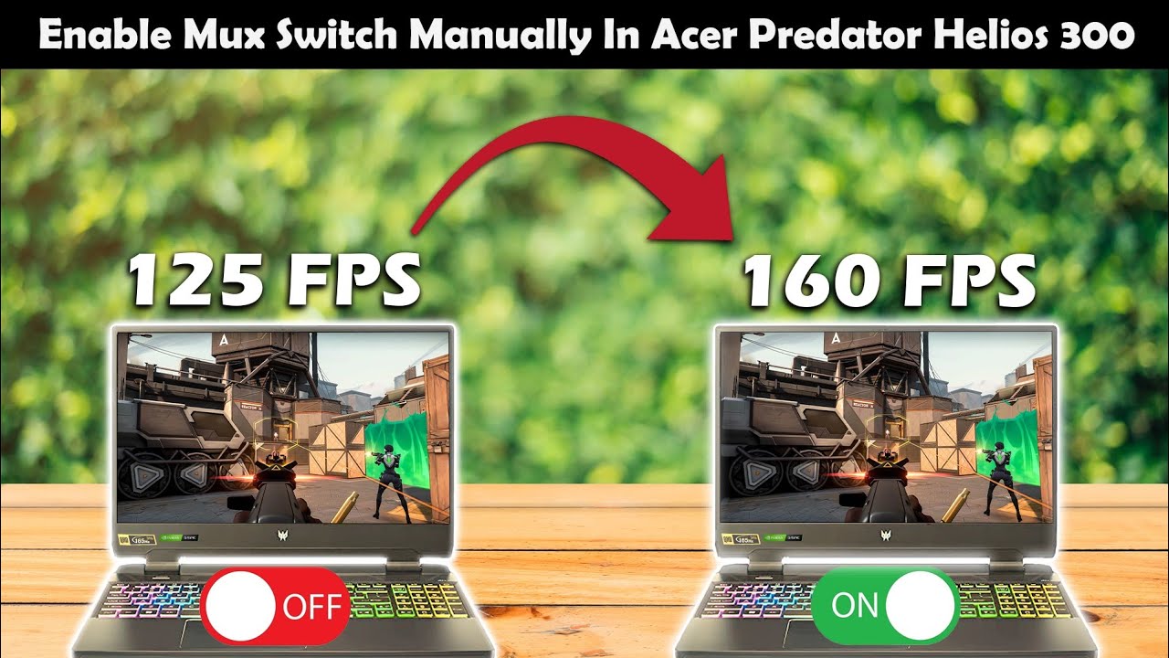 Acer Predator Helios 300 Mux Switch | how to get more fps in valorant | nvidia best settings